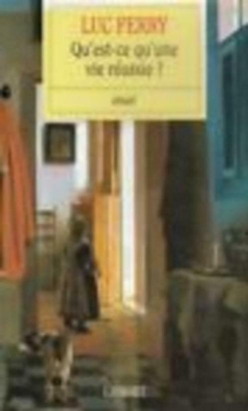 Luc Ferry, Qu''est-ce qu'une vie réussie?  Essai., Boeken, Essays, Columns en Interviews, Zo goed als nieuw, Eén auteur, Ophalen of Verzenden