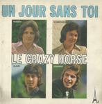 Le Crazy horse – Un jour sans toi / Un grand amour dans un p, 7 pouces, Pop, Enlèvement ou Envoi, Single
