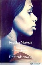 Rosaline Massado : De vierde vrouw, Ophalen of Verzenden, Zo goed als nieuw