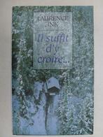 Il suffit d'y croire Laurence Ink, Europa overig, Verzenden, Nieuw, Laurence Ink