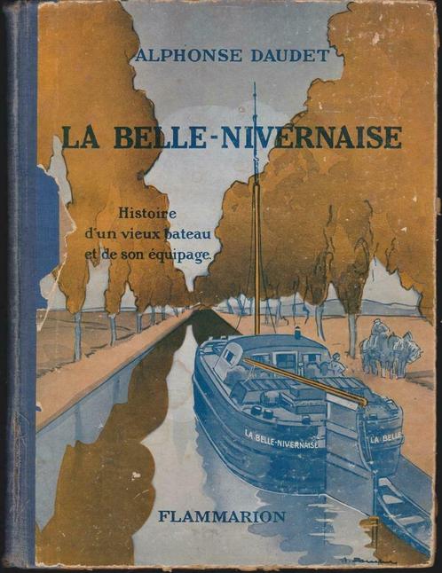 La Belle Nivernaise - A. Daudet 1936 zeldzame geïllustreerde, Antiquités & Art, Curiosités & Brocante, Enlèvement ou Envoi