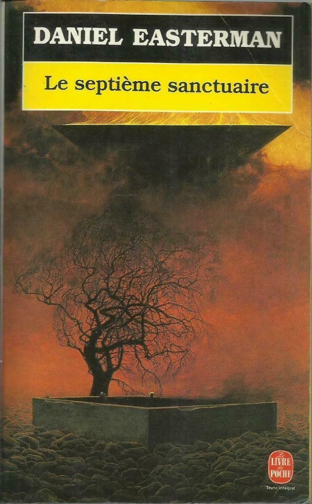 LE SEPTIÈME SANCTUAIRE - DANIEL EASTERMAN, Boeken, Thrillers, Gelezen, Europa overig, Ophalen of Verzenden