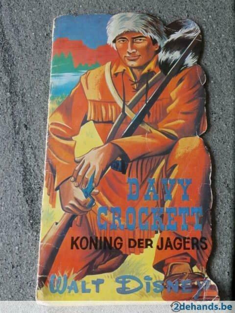 Davy Crockett :Koning der Jagers(anno 1956), Antiek en Kunst, Antiek | Boeken en Manuscripten, Ophalen of Verzenden