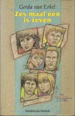 ZES MAAL ÉÉN IS ZEVEN - GERDA VAN ERKEL, Gelezen, Ophalen of Verzenden, Fictie, GERDA VAN ERKEL