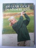 100 jaar golf in Nederland. 1994, 1e druk, Enlèvement ou Envoi, Neuf, Sport de ballon