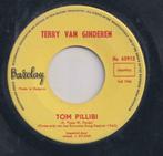 Terry Van Ginderen – Tom Pillibi / Het staat in de sterren -, Gebruikt, 7 inch, Single, Ophalen of Verzenden
