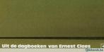 Uit de dagboeken van Ernest Claes. druk 1, Boeken, Ophalen of Verzenden, Gelezen