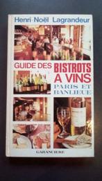 Guide des bistrots à vin - Paris et balieue, Livres, Utilisé, Enlèvement ou Envoi