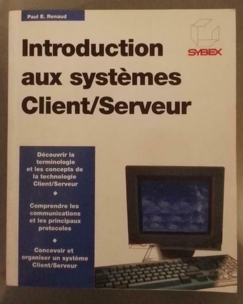 Introduction aux Systèmes Client/Serveur : GRAND FORMAT, Boeken, Informatica en Computer, Gelezen, Programmeertaal of Theorie