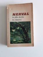 Nerval: les filles du feu / les chimères, Livres, Enlèvement ou Envoi