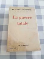 La guerre totale - ludendorff, Comme neuf, Général, Enlèvement ou Envoi