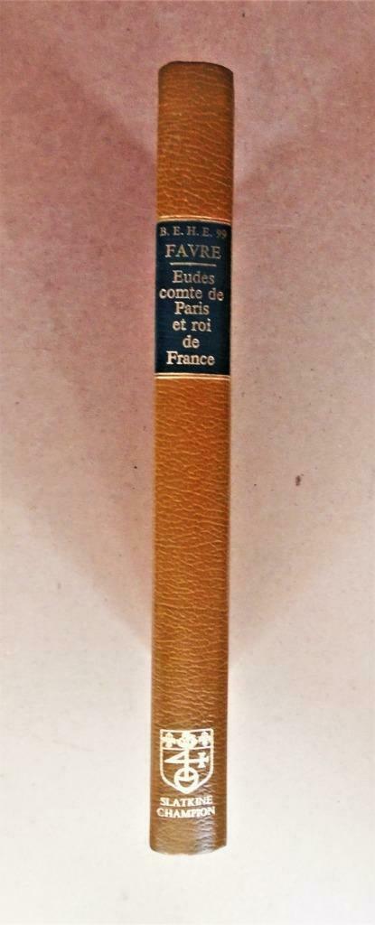 Eudes, comte de Paris et roi de France (882-898) - 1893/1976, Livres, Histoire & Politique, Utilisé, 14e siècle ou avant, Enlèvement ou Envoi