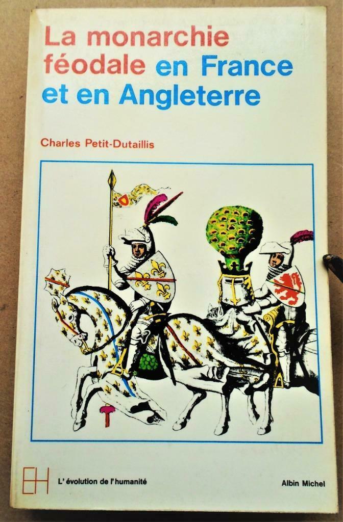 La monarchie féodale en France et en Angleterre - 1971, Livres, Histoire & Politique, Utilisé, 14e siècle ou avant, Enlèvement ou Envoi