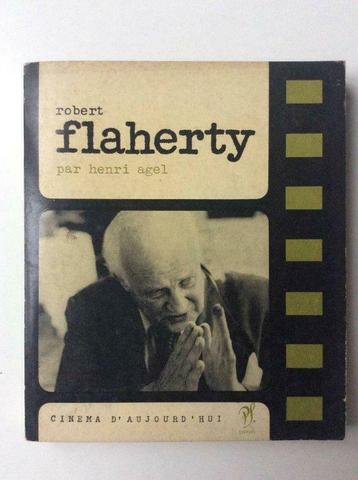 Robert Flaherty - Par Henri Agel - Cinema d'Aujourd'hui, Enlèvement ou Envoi, Utilisé
