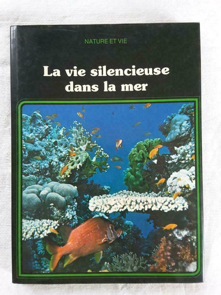 Livre : La vie silencieuse dans la mer, Boeken, Natuur, Nieuw, Natuur algemeen, Ophalen of Verzenden