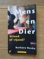 Mens en dier. Vriend of vijand? (Barbara Noske), Gelezen, Maatschappij en Samenleving, Ophalen of Verzenden