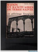 Saints et Sanctuaires de Terre Sainte d'Irénée-Henri Dalmais, Henri Dalmais, Utilisé, Enlèvement ou Envoi, Christianisme | Catholique