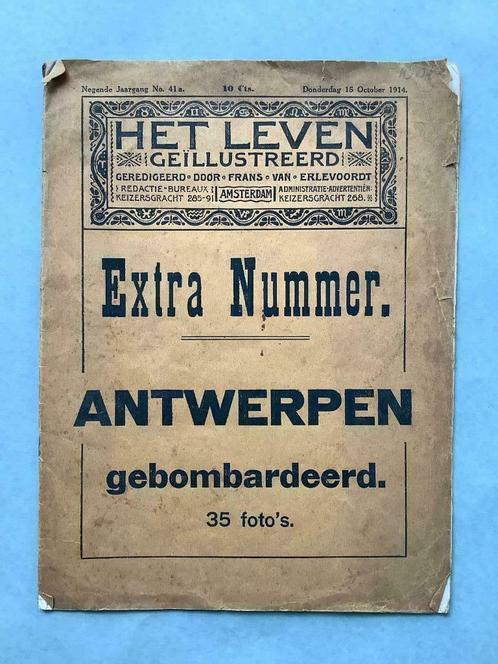 Het Leven geïllustreerd - Antwerpen gebombardeerd, Boeken, Tijdschriften en Kranten, Ophalen of Verzenden