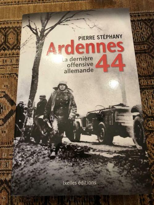 Ardennes 44 - la dernière offensive allemande, Boeken, Oorlog en Militair, Zo goed als nieuw