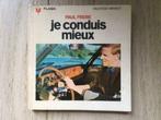 Livre Marabout Flash "Je Conduis Mieux" - Paul Frère, Boeken, Ophalen of Verzenden, Gelezen