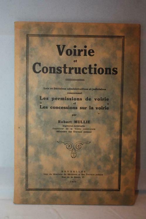 Oud boek - Voirie et Constructions - Robert Mullie - 1933, Boeken, Techniek, Gelezen, Werktuigbouwkunde, Ophalen of Verzenden