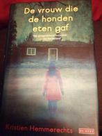 De vrouw die de honden eten gaf, Ophalen of Verzenden, Zo goed als nieuw