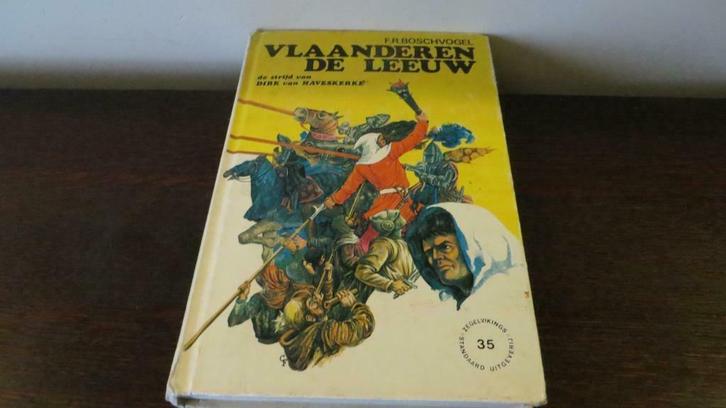 VLAANDEREN DE LEEUW  de strijd van DIRK VAN HAVESKERKE, Boeken, Geschiedenis | Nationaal, Zo goed als nieuw, 14e eeuw of eerder