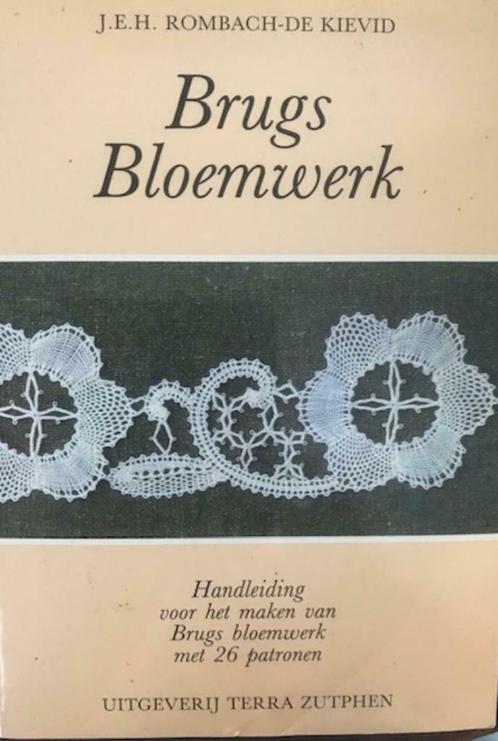 Brugs bloemwerk, J.E.H.Rombach- De Kievid (kantklossen), Boeken, Hobby en Vrije tijd, Ophalen of Verzenden