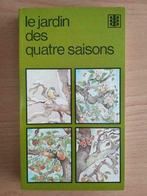 Le jardin des quatre saisons, Livres, Enlèvement ou Envoi, Comme neuf, Jardinage et Plantes de jardin