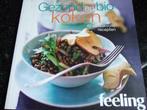 GEZOND en BIO KOKEN  (FEELING), Livres, Enlèvement, Neuf, Cuisine saine