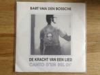 single bart van den bossche, Cd's en Dvd's, Nederlandstalig, Ophalen of Verzenden, 7 inch, Single