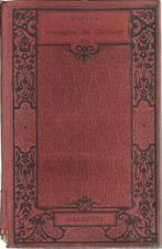 VOYAGES DE GULLIVER - édition SWIFT Hachette 1921, Antiquités & Art, Antiquités | Livres & Manuscrits, Jonathan SWIFT, Enlèvement ou Envoi