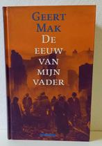 De eeuw van mijn vader / Geert Mak., Ophalen of Verzenden, 20e eeuw of later, Zo goed als nieuw, Geert Mak