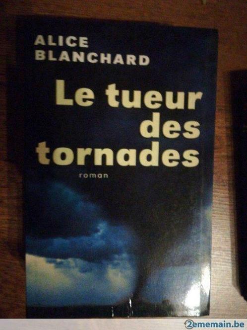 Le tueur des tornades- Alice Blanchart, Livres, Thrillers, Utilisé, Enlèvement ou Envoi