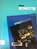 Cyclscoop, Briek Schotte, Boeken, Ophalen of Verzenden, Lopen en Fietsen