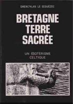 Bretagne Terre Sacree, Gwenc'hlan le Scouezec, Enlèvement ou Envoi