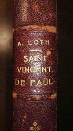 Arthur Loth, Saint Vincent de Paul, ca. 1890, Antiek en Kunst, Ophalen of Verzenden