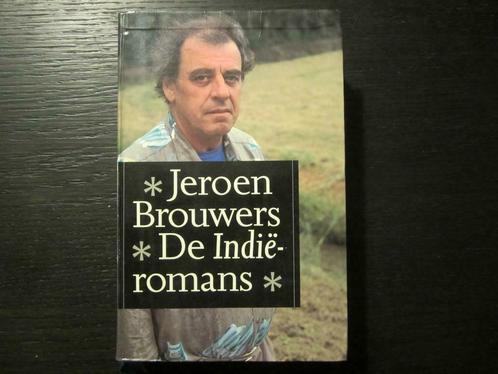 De Indië-romans  -Jeroen Brouwers-, Boeken, Literatuur, Ophalen of Verzenden