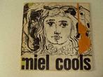 LP "Miel Cools" 2 anno 1969, Levenslied of Smartlap, Ophalen of Verzenden, 12 inch