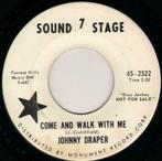 Johnny Draper ‎– Come And Walk With Me "Mellow popcorn", Comme neuf, 7 pouces, Autres genres, Enlèvement ou Envoi