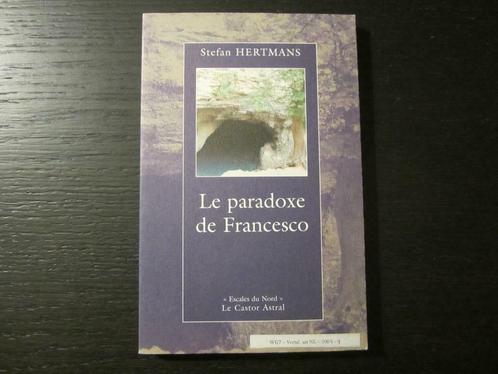 Le paradoxe de Francesco  -Stefan Hertmans-, Boeken, Literatuur, Ophalen of Verzenden