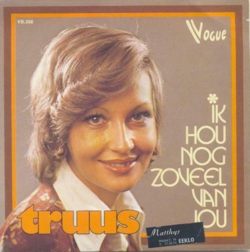 Truus – Ik hou nog zoveel van jou - Single, CD & DVD, Vinyles Singles, Single, En néerlandais, 7 pouces, Enlèvement ou Envoi