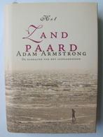 Roman - Het Zandpaard - Adam Armstrong, Ophalen of Verzenden, Gelezen, België