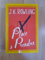 Une place à prendre JK Rowling, Ophalen of Verzenden, Zo goed als nieuw, Europa overig