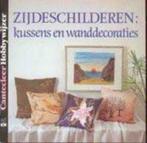 Zijdeschilderen, kussens en wandecoraties, Ophalen of Verzenden, Gelezen, Tekenen en Schilderen