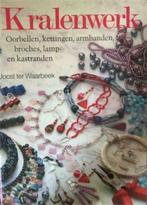Kralenwerk, Joost Ter Waarbeek, Livres, Loisirs & Temps libre, Fabrication de bijoux, Utilisé, Enlèvement ou Envoi