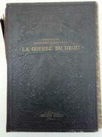 1914 HISTOIRE ILLUSTREE DE LA GUERRE DU DROIT., Livres, Avant 1940, Général, Utilisé, Emile Hinzelin