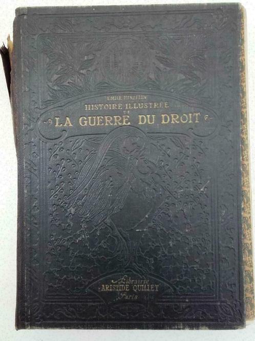 1914 HISTOIRE ILLUSTREE DE LA GUERRE DU DROIT., Livres, Guerre & Militaire, Utilisé, Général, Avant 1940, Enlèvement ou Envoi