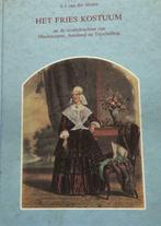 Het Fries kostuum en de streekdrachten van Hindeloopen, Amel, Enlèvement ou Envoi, Van der Molen S.J., Neuf, 20e siècle ou après