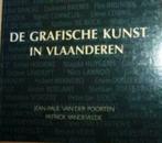 De grafische kunst in Vlaanderen. Jean-Paul Van der Poorten, Boeken, Ophalen of Verzenden, Zo goed als nieuw